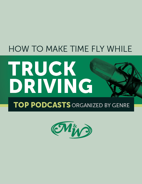 Download How To Make Time Fly While Truck Driving - Top Podcasts Organized by Genre